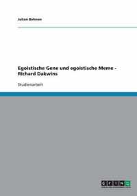 Egoistische Gene und egoistische Meme - Richard Dakwins