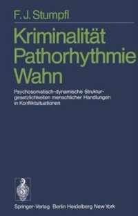 Kriminalitat Pathorhythmie Wahn