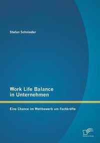 Work Life Balance in Unternehmen