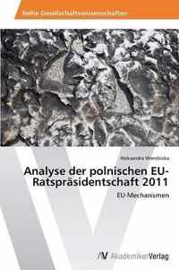Analyse der polnischen EU-Ratsprasidentschaft 2011
