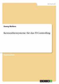 Kennzahlensysteme fur das IT-Controlling