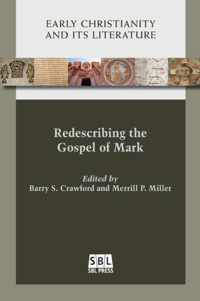 Redescribing the Gospel of Mark