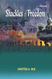 Shackles of Freedom