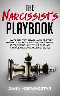 The Narcissist&apos;s Playbook