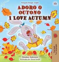 I Love Autumn (Portuguese English Bilingual Children's Book - Portugal)