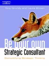 Be Your Own Strategy Consultant