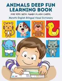 Animals Deep Fun Learning Book for Kids with Jumbo Flash Cards. Marathi English Bilingual Visual Dictionary
