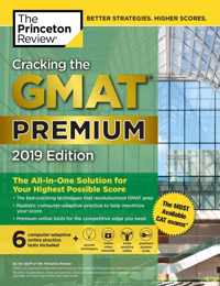 Cracking the GMAT Premium Edition with 6 Computer-Adaptive Practice Tests, 2019