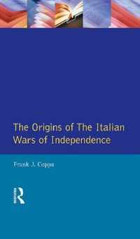 The Origins of the Italian Wars of Independence