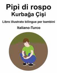 Italiano-Turco Pipi di rospo / Kurbaa Cii Libro illustrato bilingue per bambini