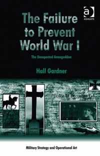 The Failure to Prevent World War I