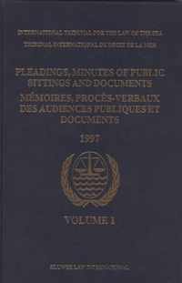 Pleadings, Minutes of Public Sittings and Documents / MÃ©moires, ProcÃ¨s-Verbaux Des Audiences Publiques Et Documents, Volume 1 (1997)