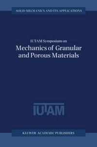 Iutam Symposium on Mechanics of Granular and Porous Materials