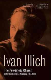 Powerless Church and Other Selected Writings, 19551985