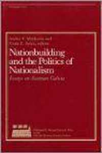 Nationbuilding & the Politics of Nationalism - Essays on Austrian Galicia