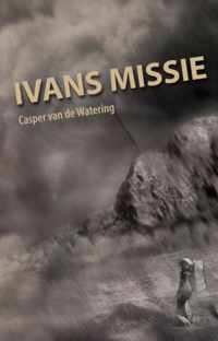 Ivans missie - Casper van de Watering - Paperback (9789462030060)