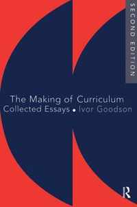The Making of the Curriculum: Collected Essays