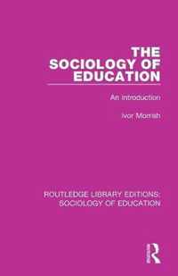 The Sociology of Education