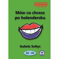 Mow co chcesz po holendersku Nederlands voor Poolstaligen A1-A2