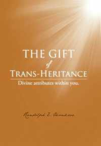 The Gift of Trans-Heritance