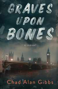 Graves upon Bones