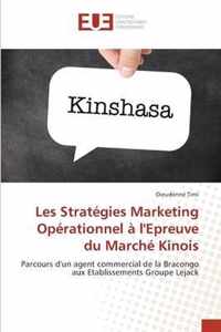 Les Strategies Marketing Operationnel a l'Epreuve du Marche Kinois