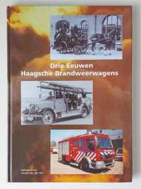 Drie eeuwen Haagsche brandweerwagens