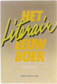 Het literair eeuwboek 1885-1985 : honderd jaar het boek van het jaar