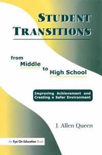 Student Transitions From Middle To High School