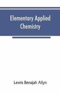 Elementary applied chemistry