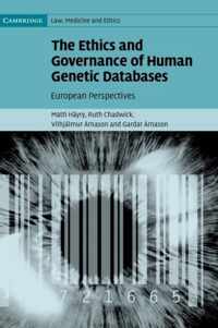 The Ethics and Governance of Human Genetic Databases