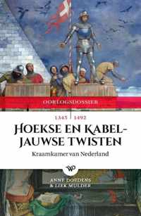 Hoekse en Kabeljauwse Twisten - Anne Doedens, Liek Mulder - Paperback (9789462496514)