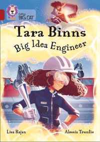 Tara Binns: Big Idea Engineer: Band 14/Ruby