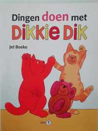 Dingen doen met Dikkie DIk