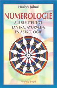 Numerologie, Als Sleutel Tot Tantra, Ayurveda En Astrologie