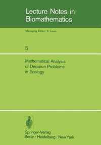 Mathematical Analysis of Decision Problems in Ecology