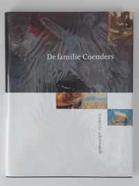 De Familie Coenders. Intrinsieke schildersdrift