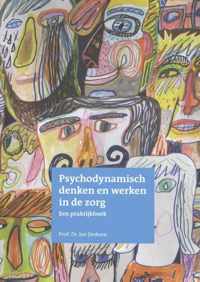 Psychodynamisch denken en werken in de zorg - Jan Derksen - Paperback (9789080167506)
