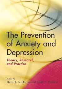 The Prevention of Anxiety and Depression