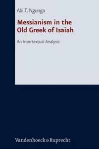 Messianism in the Old Greek of Isaiah