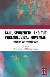 Gall, Spurzheim, and the Phrenological Movement