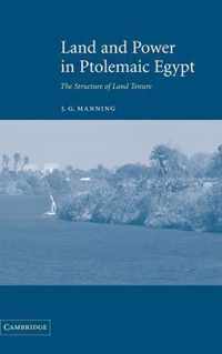 Land and Power in Ptolemaic Egypt
