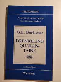 G. L. Durlacher, Drenkeling, Quarantaine