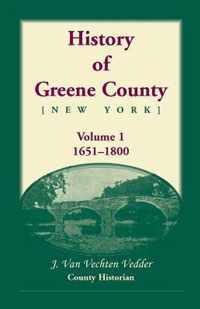 History of Greene County, Vol. 1, 1651-1800