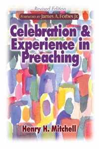 Celebration and Experience in Preaching