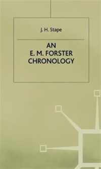 An E. M. Forster Chronology