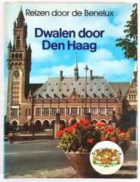Reizen door de Benelux, dwalen door Den Haag