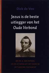 Jezus Is Beste Uitlegger Van Het Oude Verbond