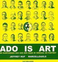 ADO is ART