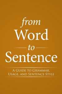 From Word to Sentence